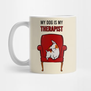 My Dog Is My Therapist Mug